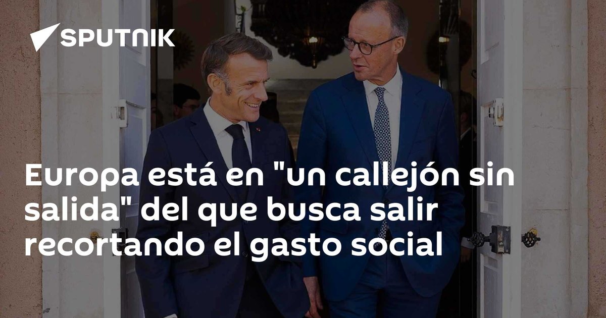 Europa está en «un callejón sin salida» del que busca salir recortando el gasto social Europa está en «un callejón sin salida» del que busca salir recortando el gasto social