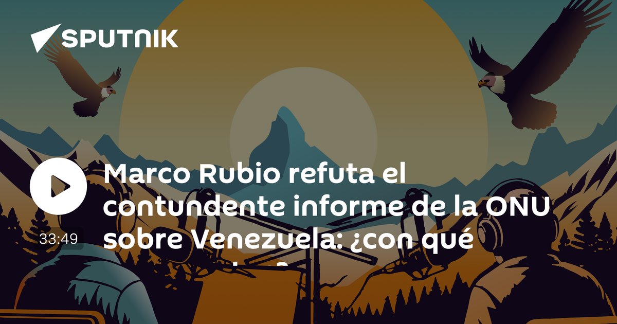 Marco Rubio refuta el contundente informe de la ONU sobre Venezuela: ¿con qué argumentos? Marco Rubio refuta el contundente informe de la ONU sobre Venezuela: ¿con qué argumentos?