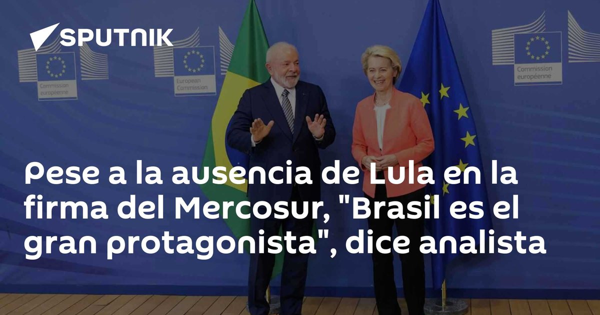 Pese a la ausencia de Lula en la firma del Mercosur, «Brasil es el gran protagonista», dice analista